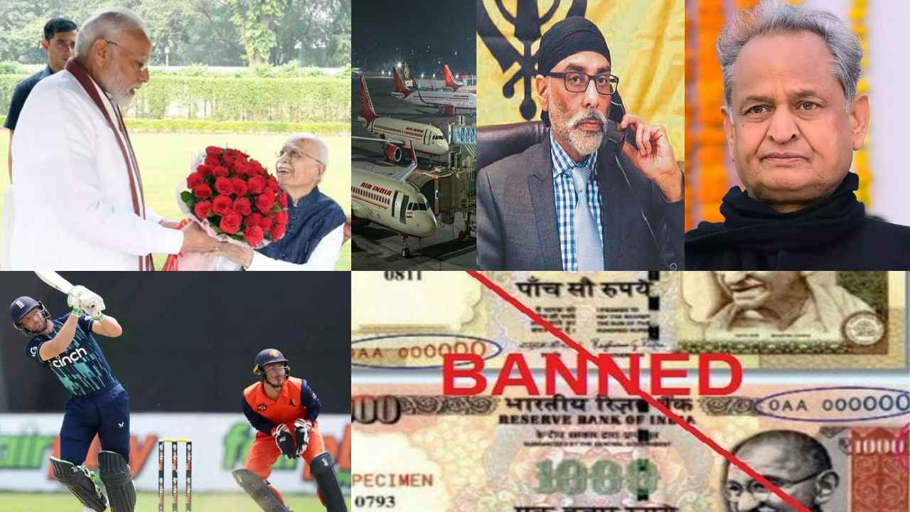 Pannu\'s threat - increased security, Advani @96, still remembers demonetization, Gehlot surrounded by Netherlands and England